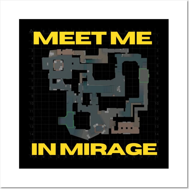 Meet me in Mirage Wall Art by happymonday